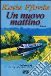 Un nuovo mattino libro