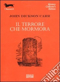 Il terrore che mormora libro
