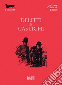 Delitti & castighi libro