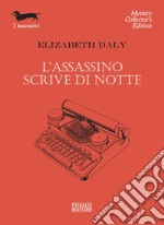 L'assassino scrive di notte libro