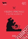 Veleni, pugnali e altre amenità libro