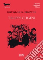 Troppi cugini libro