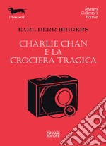 Charlie Chan e la crociera tragica libro