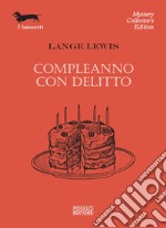 Compleanno con delitto libro