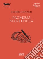 Promessa mantenuta libro