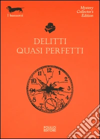 Delitti quasi perfetti