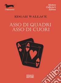 Asso di quadri. Asso di cuori libro