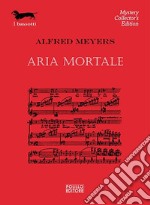 Aria mortale libro