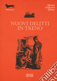 Nuovi delitti in treno libro