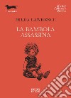 La bambola assassina libro di Lawrence Hilda