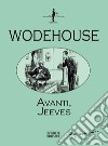 Avanti, Jeeves libro