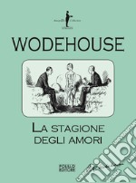 La stagione degli amori libro