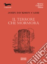 Il terrore che mormora libro