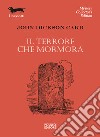 Il terrore che mormora libro di Carr John D.