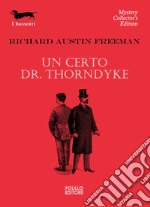 Un certo Dr. Thorndyke libro