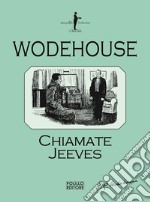 Chiamate Jeeves libro