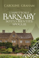 Barnaby. Sotto mentite spoglie. Vol. 3 libro