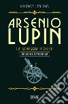 Arsenio Lupin. La scheggia d'obice. Vol. 8 libro