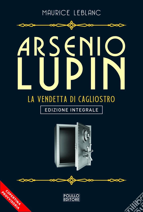 Arsenio Lupin. La vendetta di Cagliostro. Vol. 14
