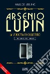 Arsenio Lupin. La vendetta di Cagliostro. Vol. 14 libro