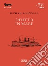 Delitto in mare libro di Connell Richard