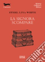 La signora scompare libro