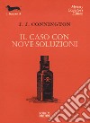 Il caso con nove soluzioni libro di Connington J. J.