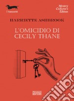 L'omicidio di Cecily Thane libro