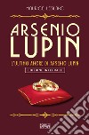 Arsenio Lupin. L'ultimo amore. Vol. 16 libro