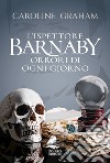 Barnaby. Orrori di ogni giorno. Vol. 7 libro