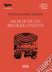 Morte di un broker onesto