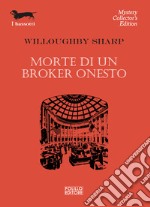 Morte di un broker onesto libro