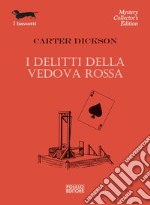 I delitti della vedova rossa libro