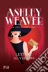 Lettere al veleno libro di Weaver Ashley