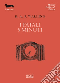I fatali 5 minuti