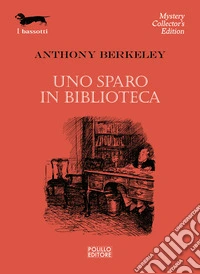 Uno sparo in biblioteca