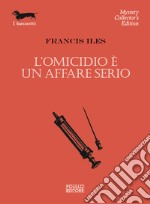 L'omicidio è un affare serio libro