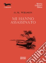 Mi hanno assassinato libro