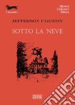 Sotto la neve libro