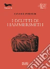 I delitti di Hammersmith libro di Frome David