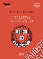 Delitto a Harvard libro