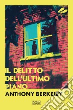 Il delitto dell'ultimo piano libro