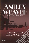 Una vacanza rosso sangue libro