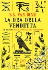 La dea della vendetta libro