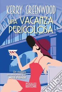 Una vacanza pericolosa libro