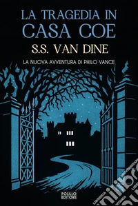 La tragedia in casa Coe libro