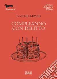 Compleanno con delitto libro