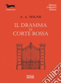 Il dramma di Corte Rossa libro