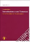 Introduzione a san Tommaso. La metafisica tomista & il pensiero moderno libro