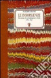 Le insorgenze. Rivoluzione e controrivoluzione in Italia (1792-1815) libro